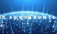 TP钱包在不同国家的法律和政策下可能会有不同的